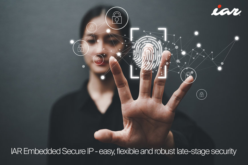 IAR Embedded Secure IP upgrades solutions portfolio with late-stage security